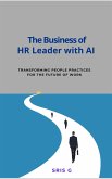 The Business of HR Leader with AI (eBook, ePUB) The Business of HR Leader with AI (eBook, ePUB)
