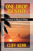 ONE DROP IDENTITY (eBook, ePUB)