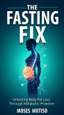 The Fasting Fix (eBook, ePUB) The Fasting Fix (eBook, ePUB)