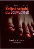 Selbst schuld, du Schwuchtel! (eBook, ePUB)