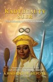 Kadybeauty Seer/ the Alchemy of Hair and Healing (eBook, ePUB)