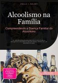 Alcoolismo na Família (eBook, ePUB)