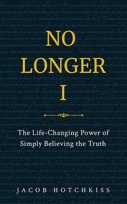 No Longer I (eBook, ePUB) No Longer I (eBook, ePUB)
