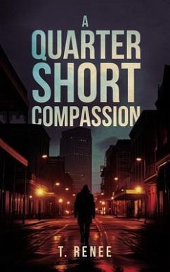 A Quarter Short Compassion (eBook, ePUB) Cover A Quarter Short Compassion (eBook, ePUB)