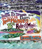 DoDo D. Dragon and Takeshido Neko Learn Aunt Hazel's 5th Rule of Magic (eBook, ePUB) DoDo D. Dragon and Takeshido Neko Learn Aunt Hazel's 5th Rule of Magic (eBook, ePUB)
