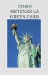 Como Obtener la Green Card:Diferentes... - Bild 1