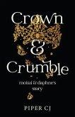 Crown and Crumble (eBook, ePUB) Crown and Crumble (eBook, ePUB)
