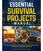 Essential Survival Projects Manual (eBook, ePUB)