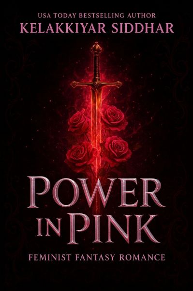 Power in Pink: Feminist Fantasy Romance (eBook, ePUB) Power in Pink: Feminist Fantasy Romance (eBook, ePUB)