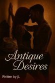 Antique Desires (eBook, ePUB) Antique Desires (eBook, ePUB)