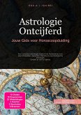 Astrologie Ontcijferd (eBook, ePUB) Astrologie Ontcijferd (eBook, ePUB)