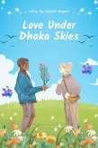 Love Under Dhaka Skies (eBook, ePUB)
