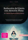 Reducción del Estrés con Atención Plena (eBook, ePUB)