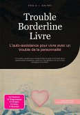 Trouble Borderline Livre (eBook, ePUB) Trouble Borderline Livre (eBook, ePUB)