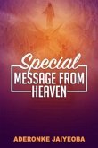 Special Message from Heaven (eBook, ePUB)