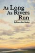 As Long As Rivers Run (eBook, ePUB) - Bild 1