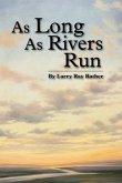 As Long As Rivers Run (eBook, ePUB)