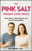 The Pink Salt Weight Loss Trick (eBook, ePUB)