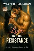 Love in the Resistance (eBook, ePUB) Love in the Resistance (eBook, ePUB)