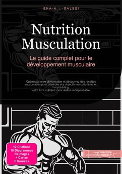 Nutrition Musculation (eBook, ePUB) - Salbei, Eka A. I.