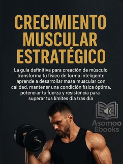 Cover Crecimiento Muscular Estratégico (eBook, ePUB)