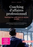 Coaching d'affaires professionnel (eBook, ePUB) Coaching d'affaires professionnel (eBook, ePUB)