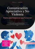 Comunicación Apreciativa y No Violenta (eBook, ePUB)