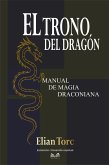 El Trono del Dragón - Manual de Magia Draconiana (eBook, ePUB)
