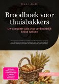 Broodboek voor thuisbakkers (eBook, ePUB) Broodboek voor thuisbakkers (eBook, ePUB)
