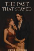 The Past That Stayed (eBook, ePUB) The Past That Stayed (eBook, ePUB)
