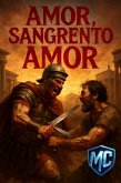 Amor, Sangrento Amor (eBook, ePUB)