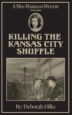 Killing the Kansas City Shuffle (eBook, ePUB)