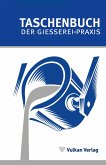 TASCHENBUCH DER GIESSEREI-PRAXIS (eBook, PDF)