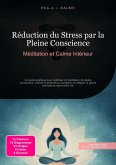 Réduction du Stress par la Pleine Conscience (eBook, ePUB)