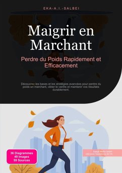 Maigrir en Marchant (eBook, ePUB) - Salbei, Eka A. I.