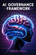 AI Governance Framework : Ethical... - Bild 1