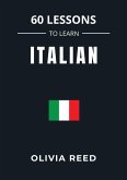 60 Lessons to Learn Italian (eBook, ePUB)