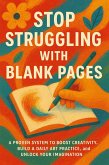 Stop Struggling with Blank Pages (eBook, ePUB) Stop Struggling with Blank Pages (eBook, ePUB)