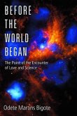 Before the World Began (eBook, ePUB) Before the World Began (eBook, ePUB)