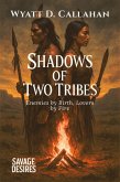 Shadows of Two Tribes (eBook, ePUB) Shadows of Two Tribes (eBook, ePUB)