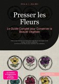 Presser les Fleurs (eBook, ePUB) Presser les Fleurs (eBook, ePUB)