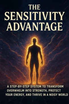 The Sensitivity Advantage (eBook, ePUB) - Vale, Sienna