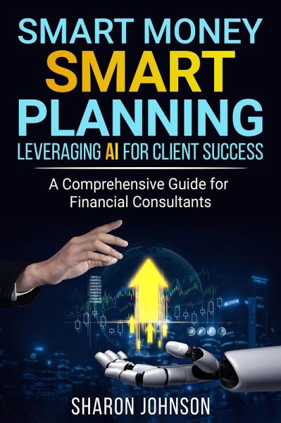 Smart Money, Smart Planning (eBook, ePUB) Smart Money, Smart Planning (eBook, ePUB)