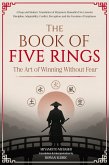 The Book of Five Rings (eBook, ePUB) The Book of Five Rings (eBook, ePUB)