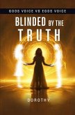 Blinded by the Truth (eBook, ePUB)