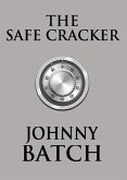 The Safe Cracker (Joshua Jones Mystery) (eBook, ePUB) The Safe Cracker (Joshua Jones Mystery) (eBook, ePUB)