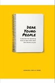 Dear Young People (eBook, ePUB) Dear Young People (eBook, ePUB)
