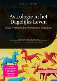 Astrologie in het Dagelijks Leven (eBook, ePUB) Astrologie in het Dagelijks Leven (eBook, ePUB)