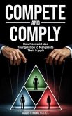 Compete and Comply (eBook, ePUB)