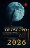Oroscopo 2026 (eBook, ePUB)